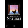 What Is Nature by Kate Soper