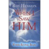 When I Saw Him door Roy Hession