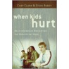 When Kids Hurt door Steve Rabey