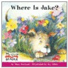 Where Is Jake? by Mary Packard