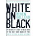 White on Black