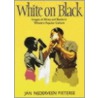 White on Black door Professor Jan Nederveen Pieterse