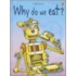 Why Do We Eat?
