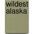 Wildest Alaska