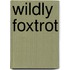 Wildly Foxtrot