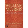 William Morris door Fiona MacCarthy