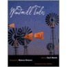 Windmill Tales door Wyman Meinzer