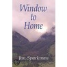 Window to Home by Sparkman Jan