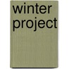 Winter Project door Baylor Wetzel