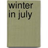 Winter in July door Janet Crane Barley