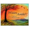 Winter, Awake! by Linda Kroll