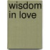 Wisdom In Love