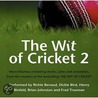 Wit Of Cricket by Authors Various
