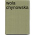 Wola Chynowska