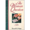 Woman Question door Kenneth E. Hagin