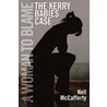 Woman To Blame door Nell McCafferty
