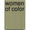 Women Of Color door Comas-Diaz