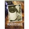 Wonder's Child by Jack Williamson