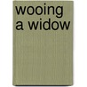 Wooing a Widow door Onbekend