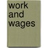 Work and Wages