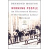 Working People by Desmond Morton