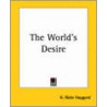 World's Desire door Sir Henry Rider Haggard