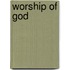 Worship Of God