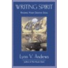 Writing Spirit by Lynn V. Andrews