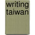 Writing Taiwan