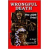 Wrongful Death by Stephen Davis