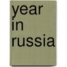 Year in Russia door Maurice Baring