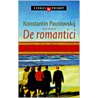 De romantici by K. Paustovskij