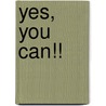 Yes, You Can!! door Janiz Dietz
