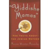 Yiddishe Mamas door Marnie Winston-MacAuley