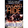You Can't Hide door Karen Rose