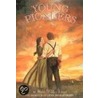Young Pioneers door Rose Wilder Lane