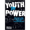 Youth To Power door Michael Connery