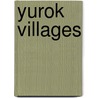 Yurok Villages door Onbekend