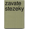 Zavate Stezeky door Jaroslav Vrchlický