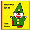 Meneer Knie door Dick Bruna