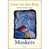 Maskers by L. van den Berg