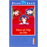 Fleur of Flip en Vlo