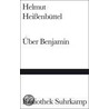 Über Benjamin door Helmut Heißenbüttel