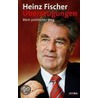 Überzeugungen door Heinz Fischer