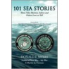 101 Sea Stories by Donald F. Myers
