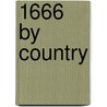 1666 by Country by Books Llc