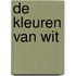 De kleuren van wit
