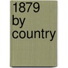 1879 by Country door Books Llc