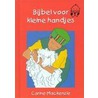 Bijbel voor kleine handjes