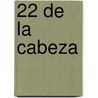22 de La Cabeza door Carlos Joaquin Duran